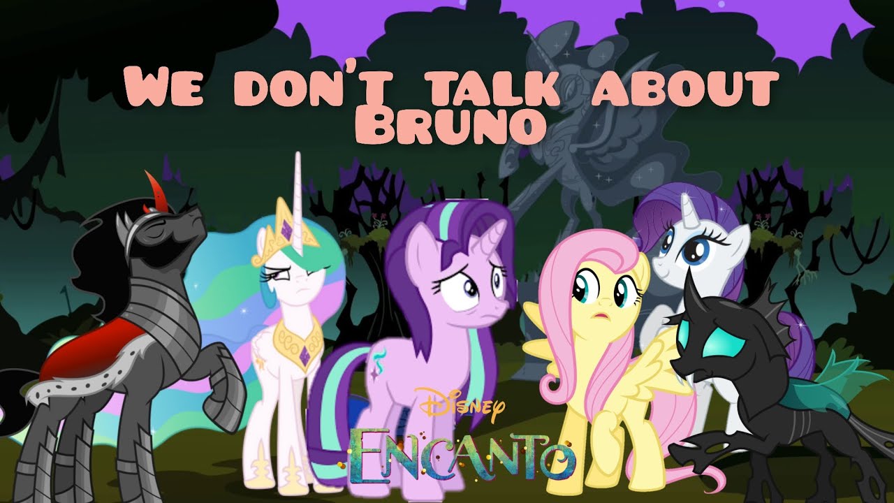 My Little Encanto - We don't talk about Bruno
