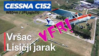 Ptičijim letom iz Vršca do Lisicjeg jarka: Avantura u Cessni C152 | VATSIM | MSFS2020 | by FlyMoreSim 190 views 1 month ago 38 minutes