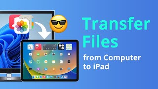 [3 Ways] How to Transfer Files from Computer to iPad | 2023 iOS16/17