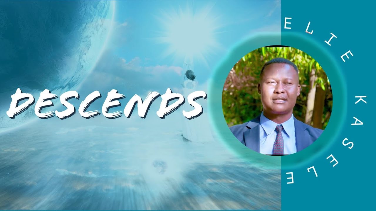 DESCENDS - ELIE KASELE