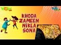 Khoda Zameen Nikla Sona - Chacha Bhatija - 3D Animation Cartoon for Kids - As seen on Hungama TV