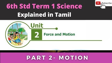 Forces and Motion | 6th std Science Term 1 (Unit 2) | TN Samacheer | Tamil explanation. Book Answers