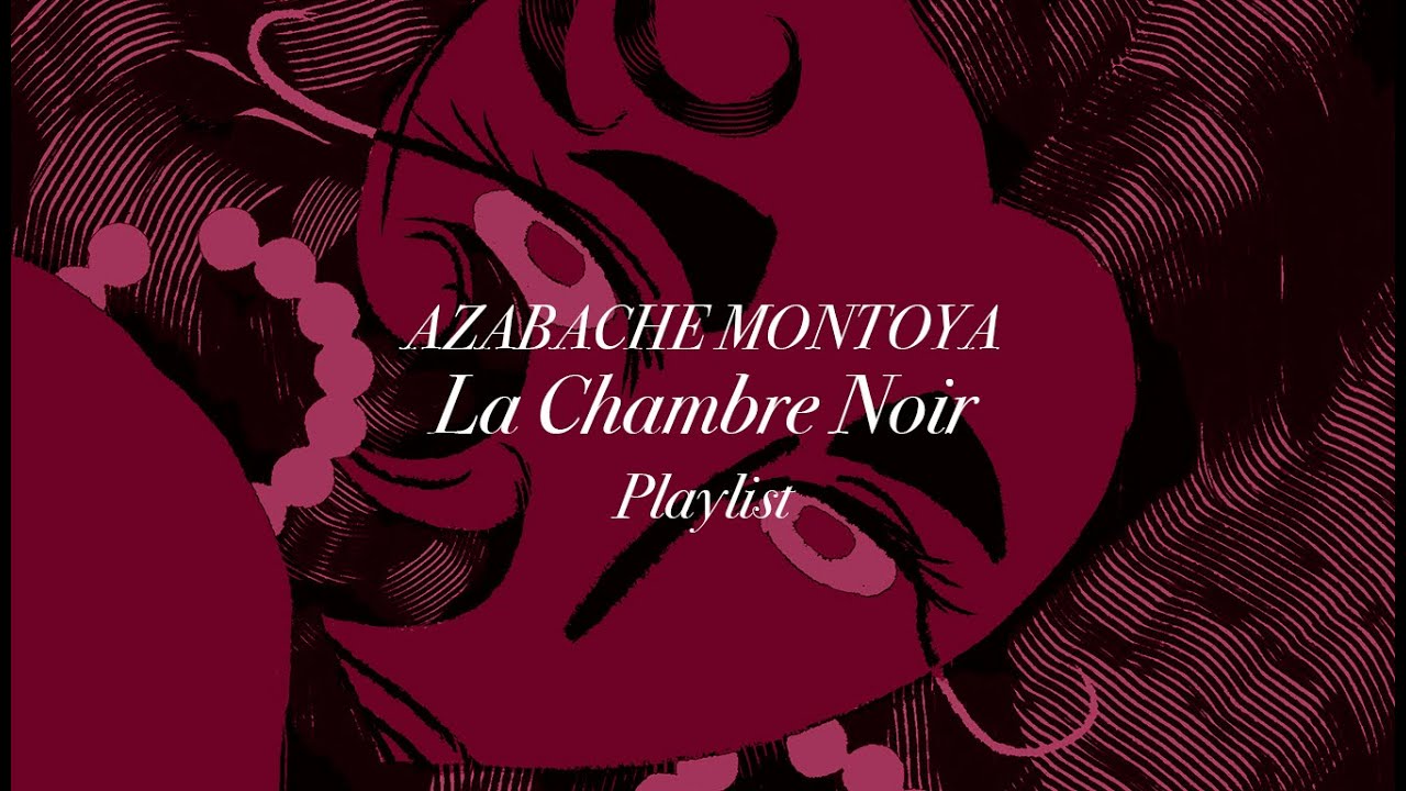 LA CHAMBRE NOIRE (FULL ALBUM) — AZABACHE MONTOYA | Dream Pop Visual Journey
