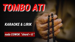 TOMBO ATI - nada COWOK - Karaoke & Lirik