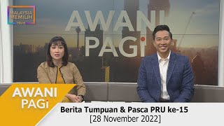 [LANGSUNG] Fokus Berita #AWANIpagi 28 Nov 2022
