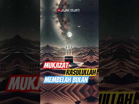 Kisah Mukjizat Nabi