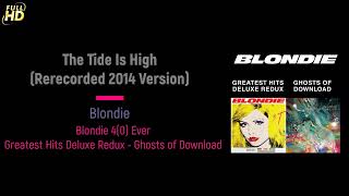 The Tide Is High (Rerecorded 2014 Version) | Audio HD