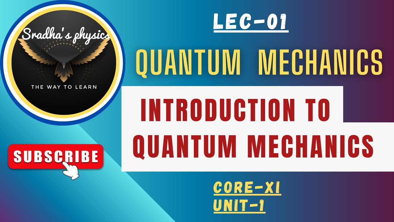 Introduction to quantum mechanics ।।b.sc students।।