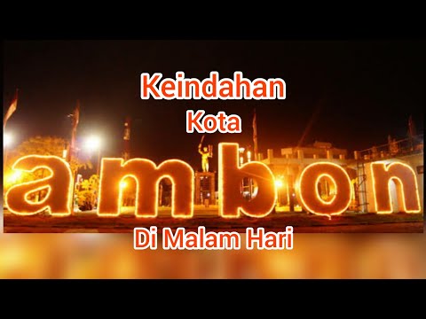 keindahan kota ambon