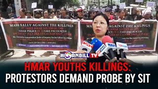 HMAR YOUTHS KILLINGS: PROTESTORS DEMAND PROBE BY SIT