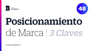 Cómo POSICIONAR una MARCA ::: 3 Claves