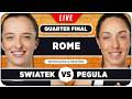 SWIATEK vs PEGULA • WTA Rome 2026 QF • LIVE Tennis Watchalong