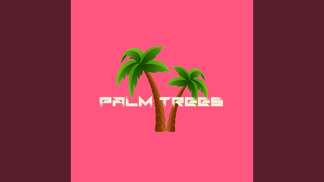 Watch Palm Trees (Interlude) on YouTube Watch Palm Trees (Interlude) on YouTube