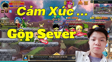 Dấu Ấn Rồng Mobile Cảm Xúc Khi Gộp Sever Của 1 Youtuber Dấu Ấn