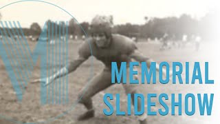 Memorial Slideshow | Buddy | Milestone Slideshows