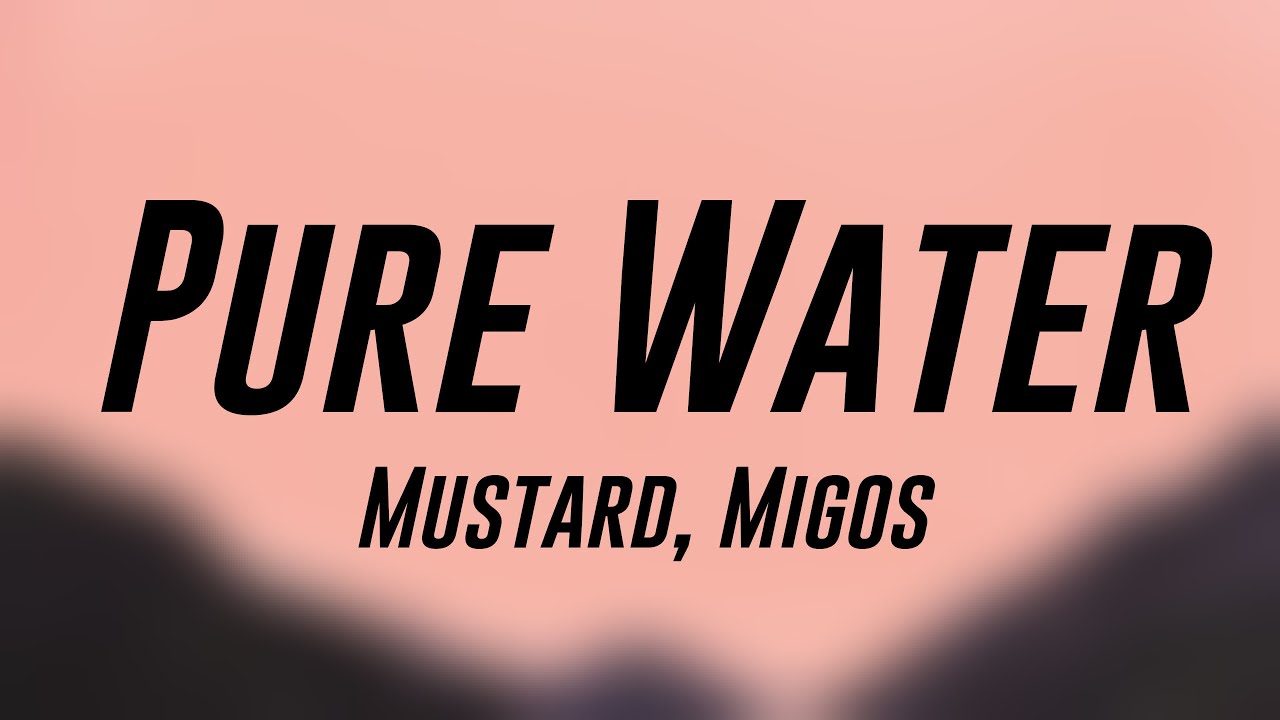 Pure Water Mustard, Migos (Lyrics Video) 🪗 YouTube