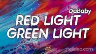 DaBaby - Red Light Green Light (official lyrics video)