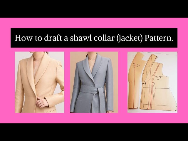 How to draft a shawl collar jacket pattern/pattern making. - YouTube