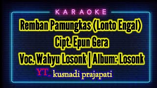 Karaoke lagu sumbawa remban pamungkas losonk lonto engal#karaokelagusumbawa#karaoke#