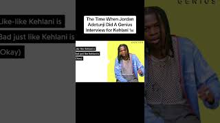 When Jordan Adetunji Did a Genius Interview For Kehlani 🐐🔥#jordanadetunji#rnb#genius#kehlani