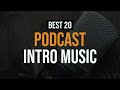 Royalty free music for podcast intro 20 best intros for podcasts