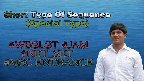 Short type of Sequence(Special type) for #WBSLST #JAM #NET_SET #MSC_ENTRANCE EXAM||Subrata Acharya||