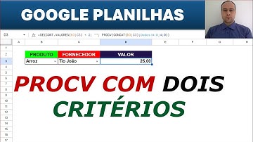 Procv com Duas Condições no Google Planilhas | Dois Critérios ou Mais | PASSO A PASSO