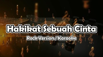 Hakikat Sebuah Cinta  - IKLIM / Rock Version (Karaoke)