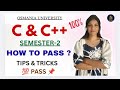 C&amp;C++ | HOW TO PASS EASILY ..! | 💯 PASS | SEMESTER-2 | OSMANIA UNIVERSITY | 2026 | @shivanipallela 