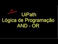 13 - Uipath - Tabela Verdade