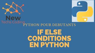 [Python pour débutants] Structures de contrôle(IF, ELIF, ELSE) en python #9