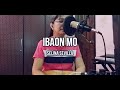 Ibaon Mo by Selina Sevilla | OPM | Song Cover by Vilma P.