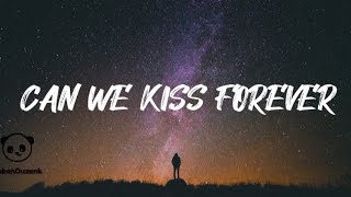 Can We Kiss Forever (Lyrics) ~ Kina & Andriana Proenza | MIX (Powfu,MadisonBeer,FindingHope)