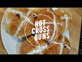 Hot Cross Buns || Easter Recipe- Episode 57