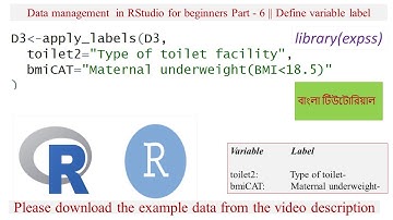 Data management in RStudio for beginners Part - 6 | Define variable label in #RStudio Bangla