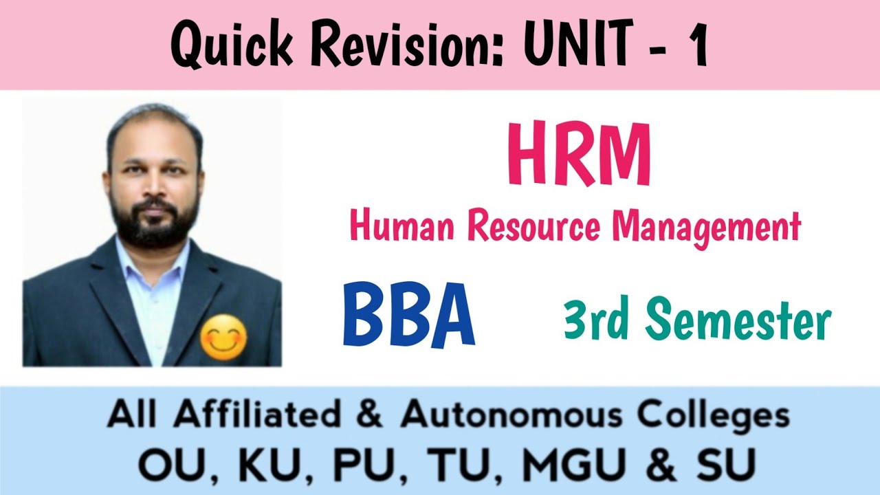 HRM UNIT 1 Last Minute Quick Revision 2025-26 BBA 3rd III Sem OU KU TU PU MGU SU