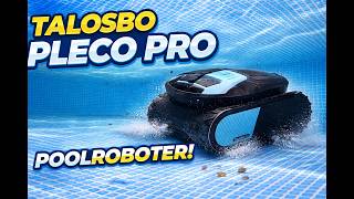 Flagship 2026: Talosbo Pleco Pro Poolroboter (Boden, Wände, Wasserlinie)