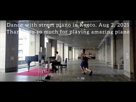京都駅で駅ピアノとダンス Eki Piano & Dance at Kyoto station on August 2nd, 2021
