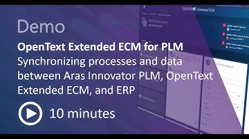 OpenText Extended ECM for PLM - Demo Highlighting Extended ECM, PLM, and ERP Working Together