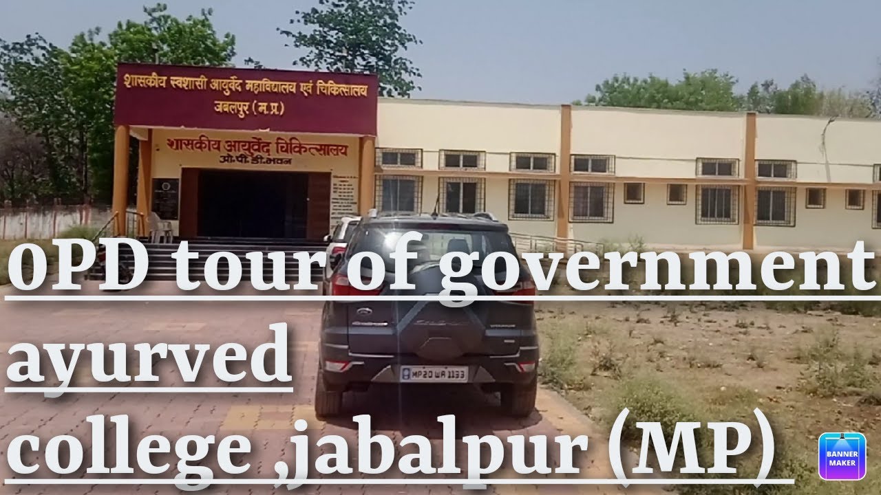 Government ayurved college, Jabalpur (MP) OPD tour OPDayurved