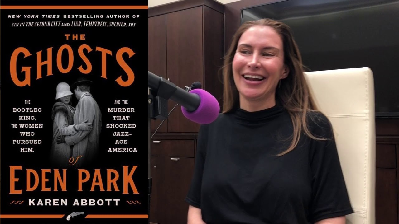 Karen Abbott - The Ghosts of Eden Park