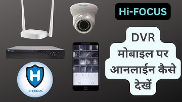 How To Connect Hi-focus DVR on Mobile! hi-focus dvr online setup | How To Online Hi focus DVR