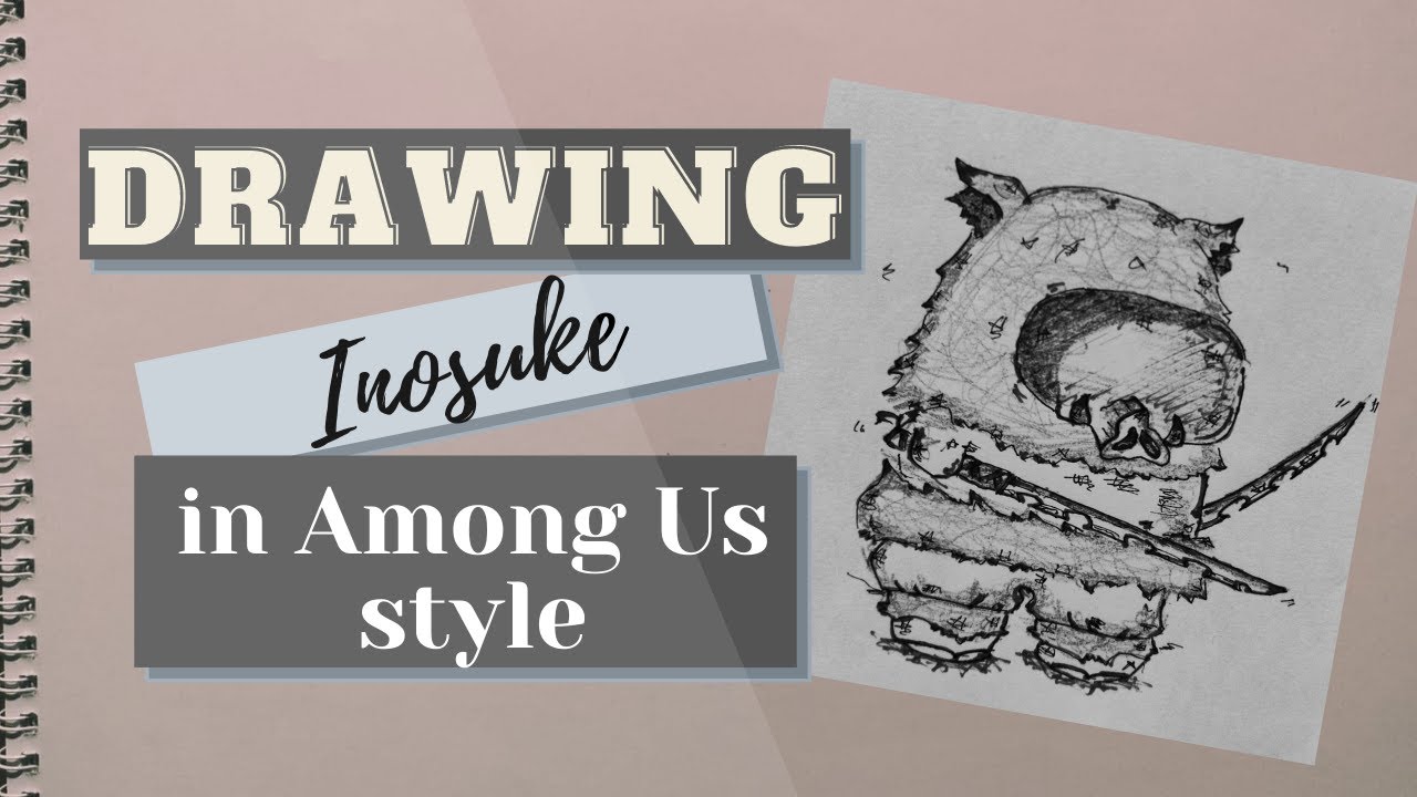 Drawing Inosuke (Demon Slayer) in Among Us style (no color) - YouTube