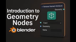 Removed Named Attribute | Mesh Attributes | Introduction  to Geometry Nodes