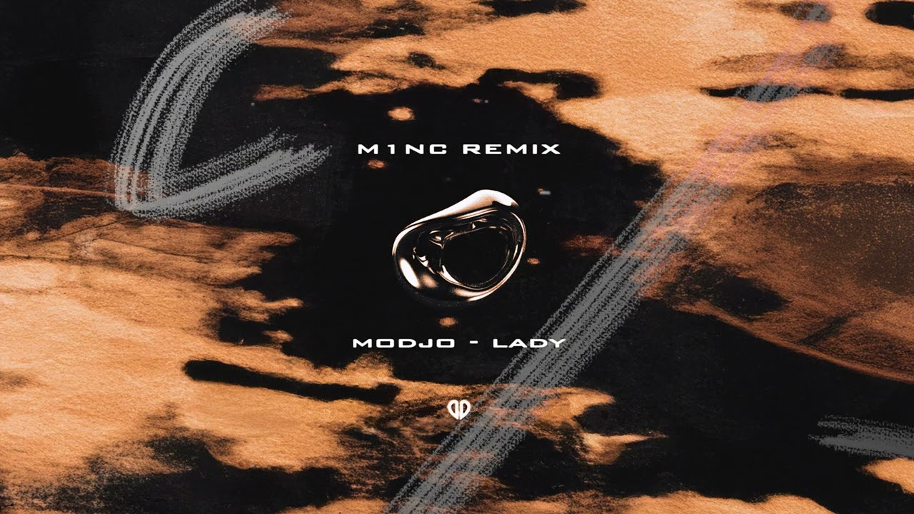 Modjo - Lady (Hear Me Tonight) ([M1NC Remix) [DropUnited Exclusive