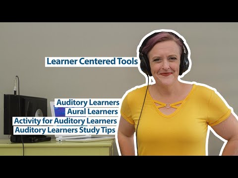 Learner Centered Tools: Auditory Learners