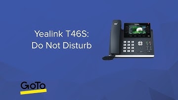 Yealink T46S: Do Not Disturb (DND)