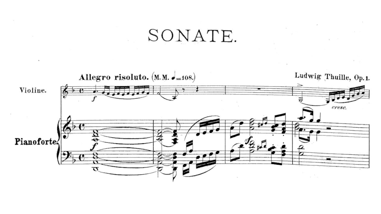 Ludwig Thuille – Violin Sonata No.1
