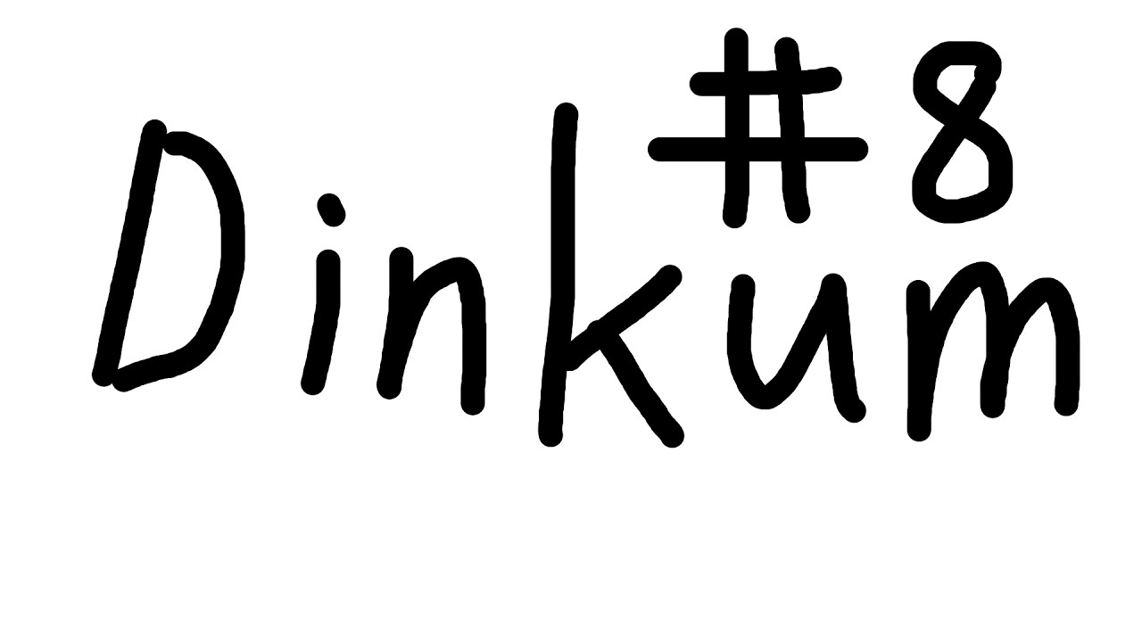 #8 なんか疲れちゃってる人たち with H4N4J1RU [Dinkum]