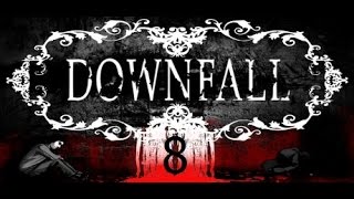 Tina and Jesse Play Downfall - Part 8 - Drunk edition!